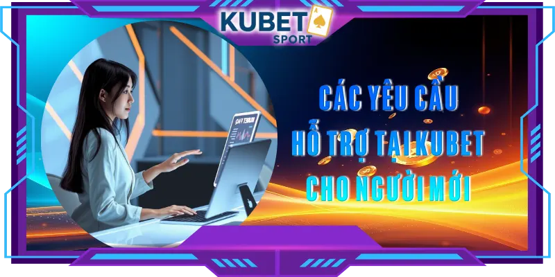 Hỗ trợ KUBET