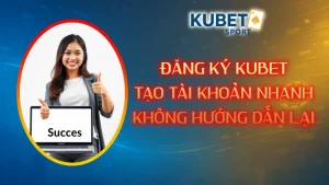 đăng ký KUBET