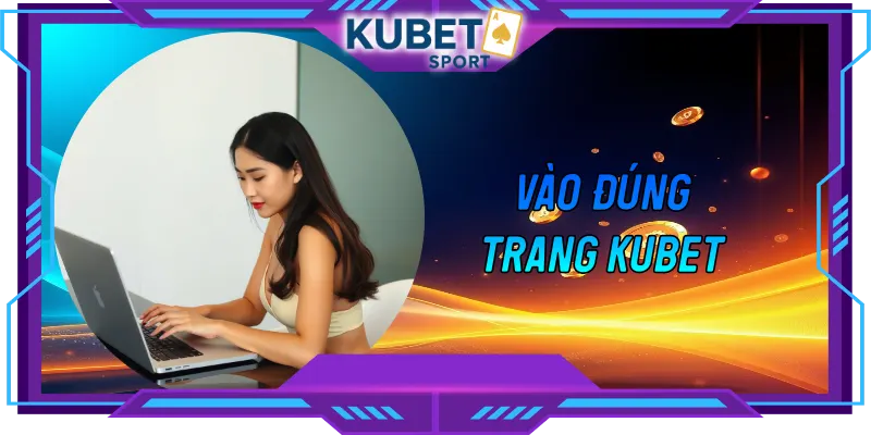 Đăng nhập KUBET