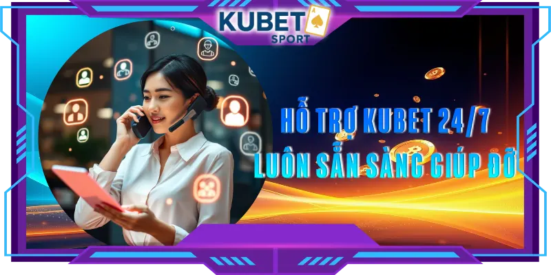 Hỗ trợ KUBET