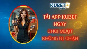 tải app KUBET