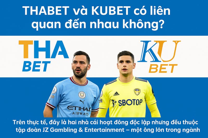 THABET và KUBET